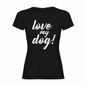 Camiseta mujer "Love my dog!" color Negro